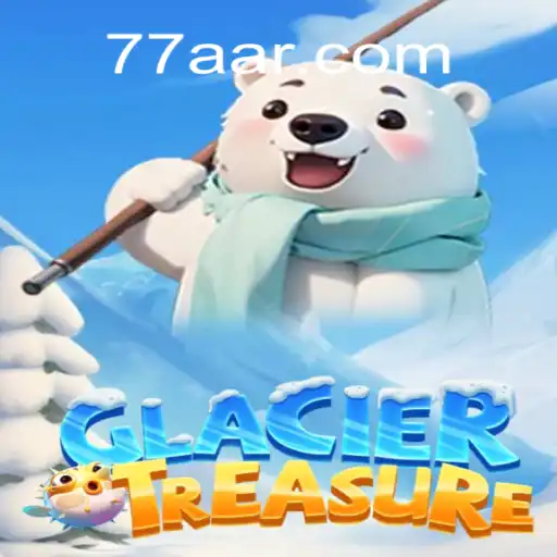 Explorando GlacierTreasure: A Nova Aventura de Jogo com 77AR.COM